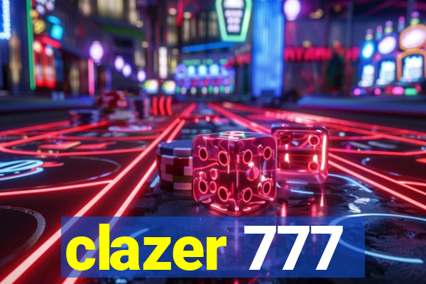 clazer 777